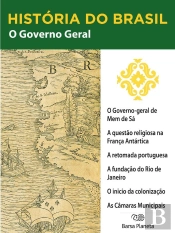 História Do Brasil - Livro I - O Governo Geral O Governo Geral De Mem De Sá