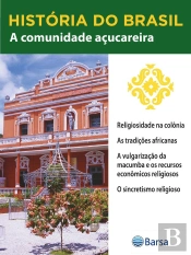 História Do Brasil - Livro Ii - A Comunidade Açucareira Religiosidade Na Colônia