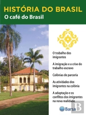 História Do Brasil - Livro Ii - O Café Do Brasil O Trabalho Dos Imigrantes