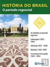 História Do Brasil - Livro Ii - O Período Regencial As Rebeliões No Período Regencial