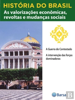 Bertrand.pt - História Do Brasil - Livro Iii - As Valorizações Econômicas, Revoltas E Mudanças Sociais A Guerra Do Contestado