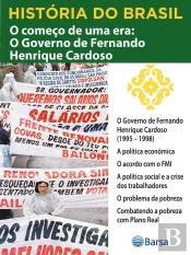 História Do Brasil - Livro Iv - O Começo De Uma Era O Governo De Fernando Henrique Cardoso O Governo De Fernando Henrique Cardoso (1995 – 1998)