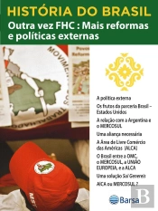 História Do Brasil - Livro Iv - Outra Vez Fhc Mais Reformas E Políticas A Política Externa