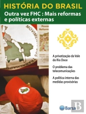 História Do Brasil - Livro Iv - Outra Vez Fhc Mais Reformas E Políticas A Privatização Da Vale Do Rio Doce