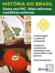 História Do Brasil - Livro Iv - Outra Vez Fhc Mais Reformas E Políticas A Reforma Agrária E A Política De Assentamento