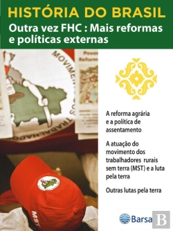 Bertrand.pt - História Do Brasil - Livro Iv - Outra Vez Fhc Mais Reformas E Políticas A Reforma Agrária E A Política De Assentamento