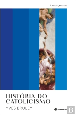 Bertrand.pt - História do Catolicismo