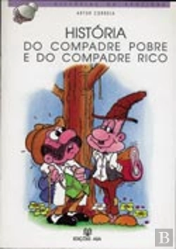 Bertrand.pt - História do Compadre Pobre e do Compadre Rico