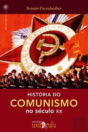 História do Comunismo no Século XX