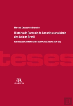 Bertrand.pt - História Do Controle Da Constituição Das Leis No Brasil
