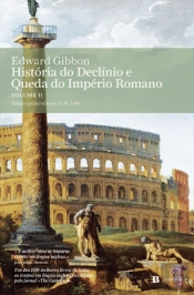 História do Declínio e Queda do Império Romano