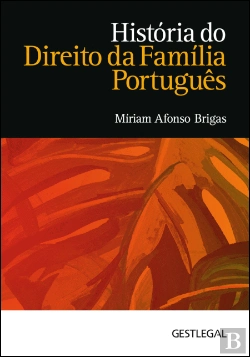 Bertrand.pt - História do Direito da Família Português