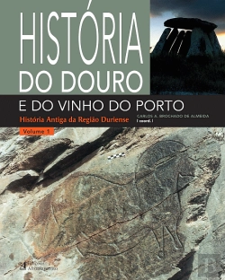 Bertrand.pt - História do Douro e do Vinho do Porto - Volume 1