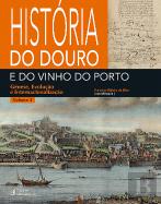 História do Douro e do Vinho do Porto - Volume 3