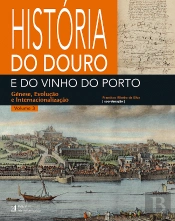 História do Douro e do Vinho do Porto - Volume 3