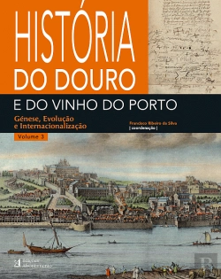 Bertrand.pt - História do Douro e do Vinho do Porto - Volume 3