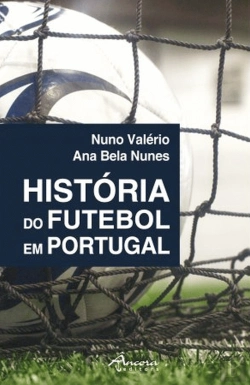 Bertrand.pt - História do Futebol em Portugal