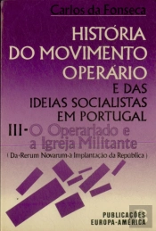 História do Movimento Operário e das Ideias Socialistas em Portugal