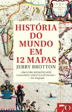 Bertrand.pt - História do Mundo em 12 Mapas