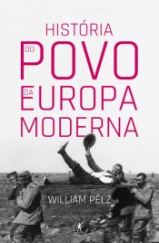 História do Povo da Europa Moderna