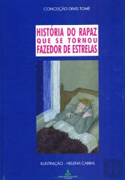 História do Rapaz que se tornou fazedor de Estrelas