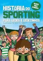 História do Sporting para Leões e Leõezinhos