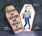 Historia Do Vampiro Que Perdeu Os Cabeiros