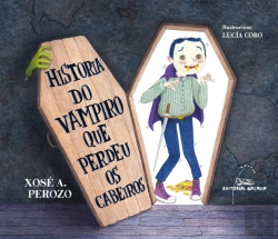 Bertrand.pt - Historia Do Vampiro Que Perdeu Os Cabeiros