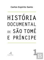 História Documental de São Tomé e Príncipe