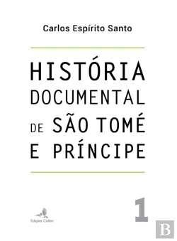 Bertrand.pt - História Documental de São Tomé e Príncipe