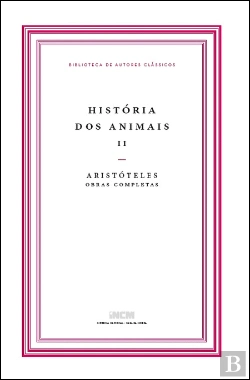 Bertrand.pt - História dos Animais II - Livros VII-X