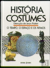 História dos Costumes - Vol. I