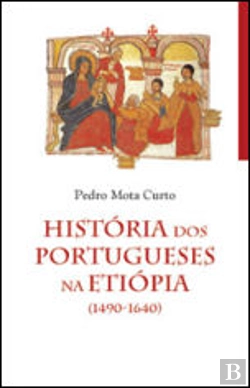 Bertrand.pt - História dos Portugueses na Etiópia (1490-1640)