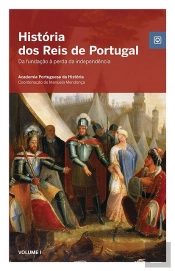 História dos Reis de Portugal - Volume I