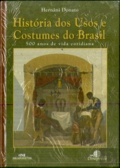 História dos Usos e Costumes do Brasil