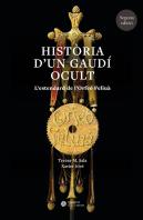 Historia D'Un Gaudi Ocult