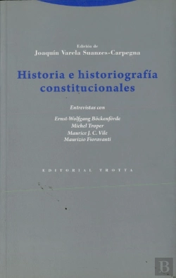 Bertrand.pt - Historia E Historiografía Constitucionales