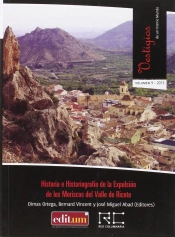 Historia E Historiografía De La Expulsión De Los Moriscos Del Valle De Ricote