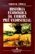 História Económica da Europa Pré - Industrial