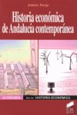 Bertrand.pt - Historia Económica De Andaluc¡A Contemporánea