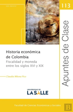 Bertrand.pt - Historia Económica De Colombia