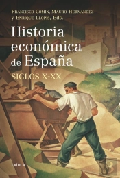 Historia Económica De España, Siglos X-Xx