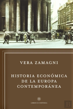 Bertrand.pt - Historia Económica De La Europa Contemporánea