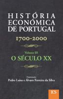 História Económica de Portugal 1700-2000 - Volume III - 4.ª edição