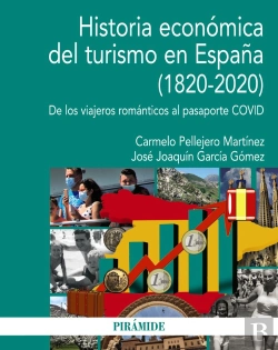 Bertrand.pt - Historia Economica Del Turismo En España 1820-2020)