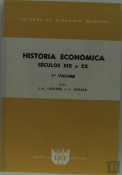 Bertrand.pt - História Económica I - Séculos XIX e XX