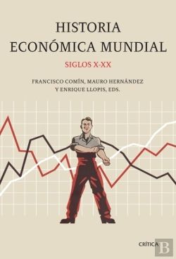 Bertrand.pt - Historia Económica Mundial, Siglos X-Xx