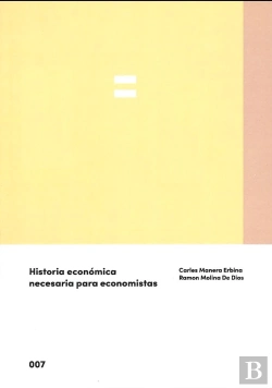 Bertrand.pt - Historia Economica Necesaria Para Economistas