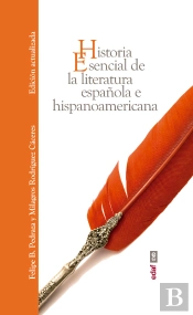 Historia Esencial De La Literatura Española E Hispanoamericana