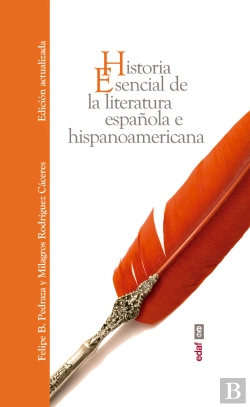 Bertrand.pt - Historia Esencial De La Literatura Española E Hispanoamericana